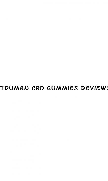 truman cbd gummies reviews