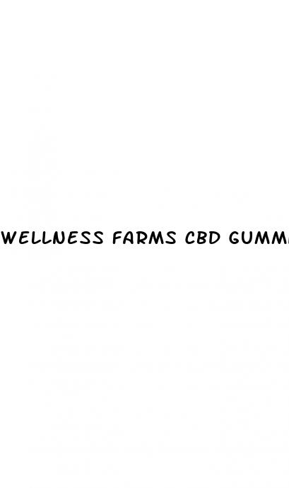 wellness farms cbd gummies