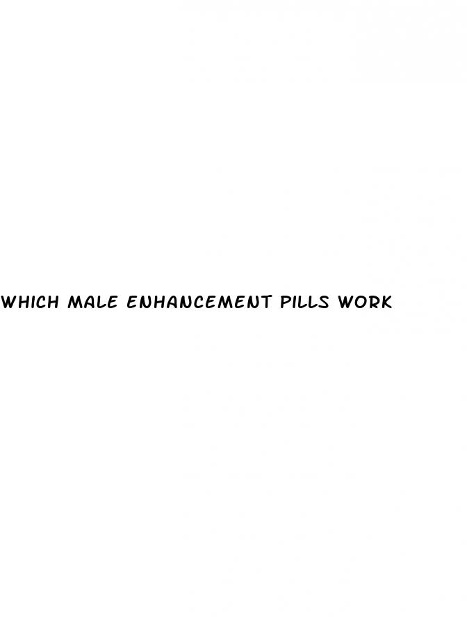 which male enhancement pills work