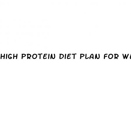 high protein diet plan for weight loss