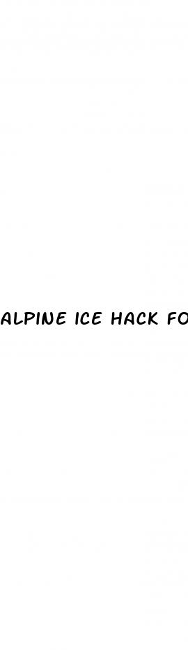 alpine ice hack for weight loss reviews