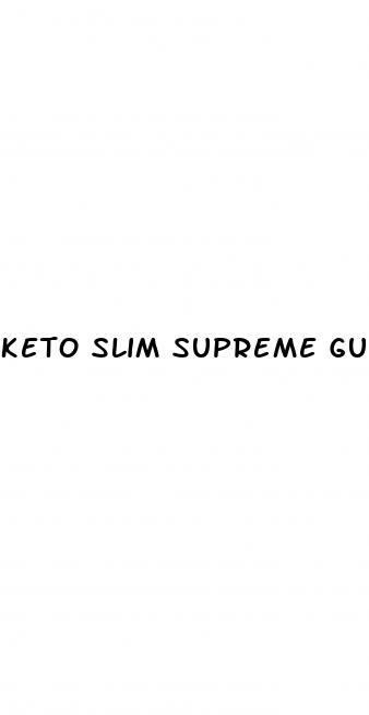 keto slim supreme gummies