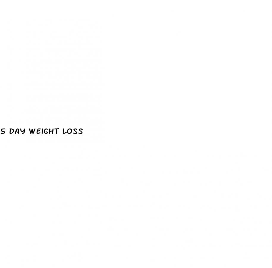 5 day weight loss