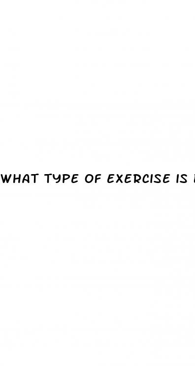 what type of exercise is best for weight loss