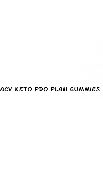 acv keto pro plan gummies