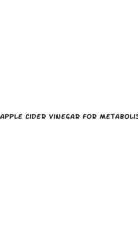 apple cider vinegar for metabolism