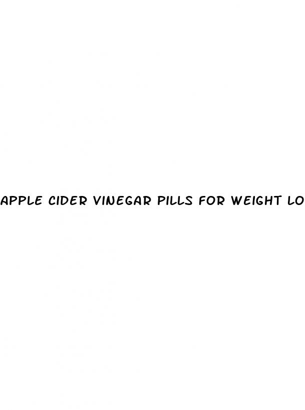 apple cider vinegar pills for weight loss