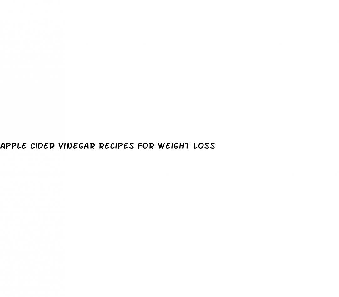 apple cider vinegar recipes for weight loss