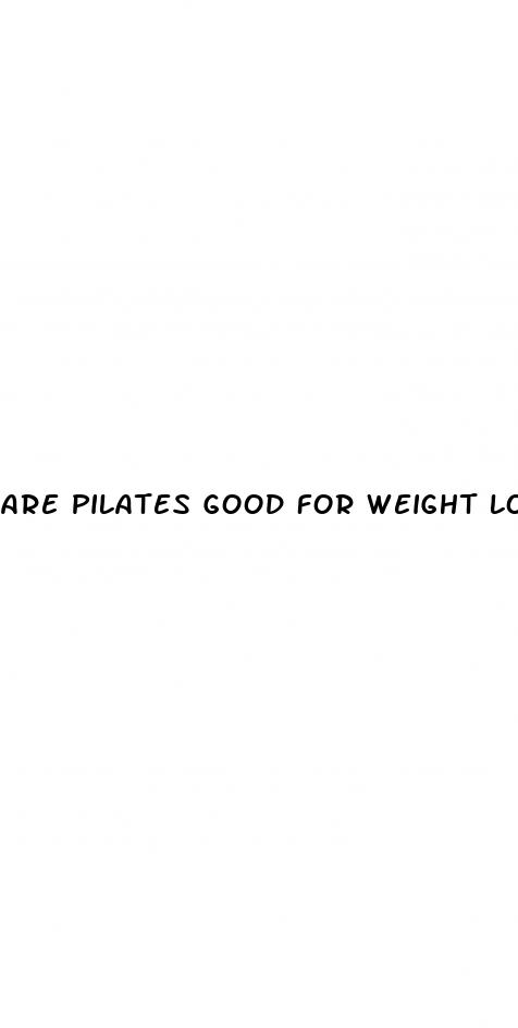 are pilates good for weight loss