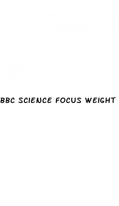 bbc science focus weight loss