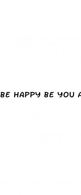 be happy be you acv gummies review