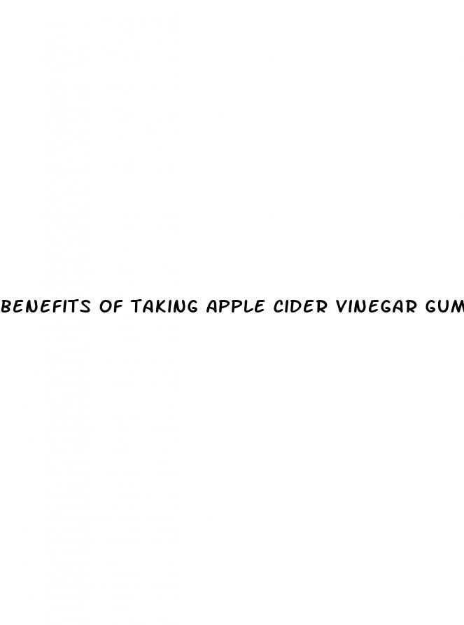 benefits of taking apple cider vinegar gummies