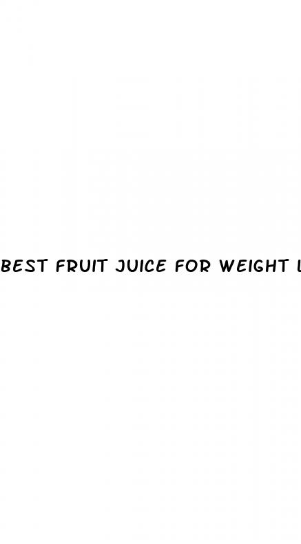 best fruit juice for weight loss