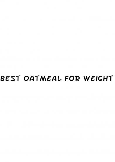best oatmeal for weight loss