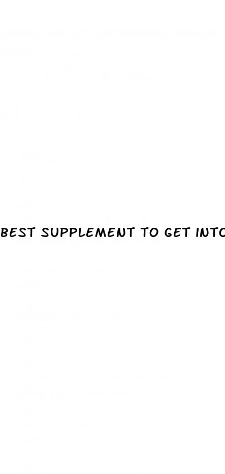 best supplement to get into ketosis