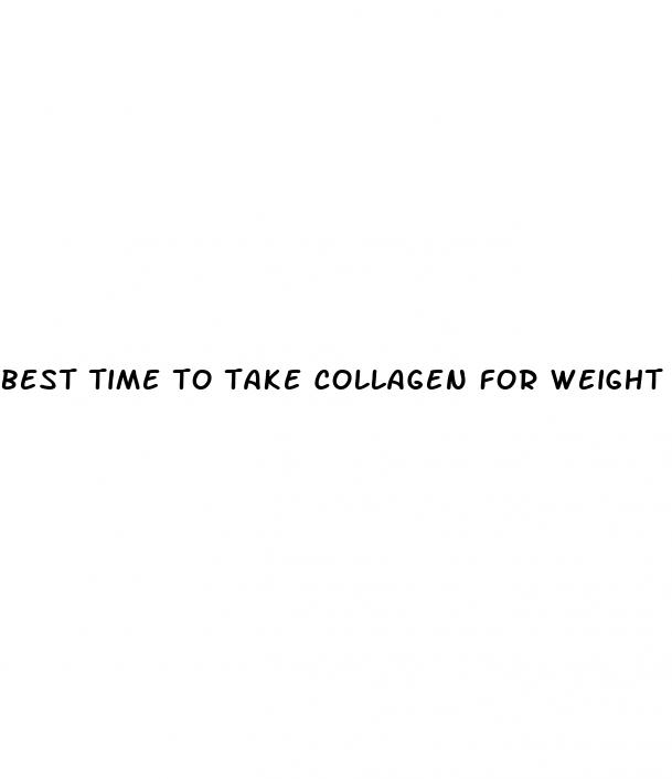 best time to take collagen for weight loss