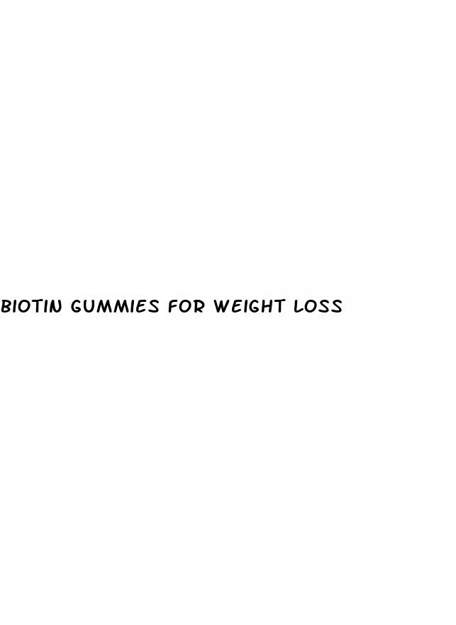 biotin gummies for weight loss