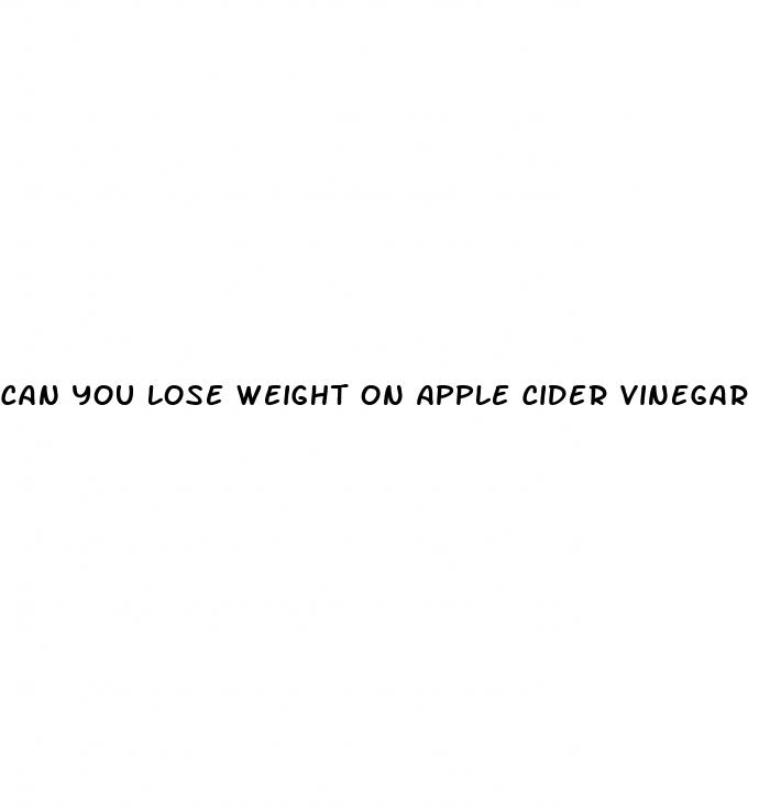 can you lose weight on apple cider vinegar