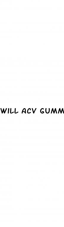 will acv gummies break a fast