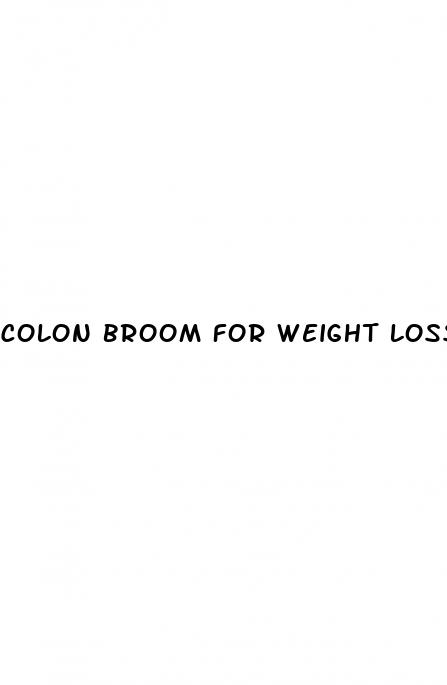colon broom for weight loss
