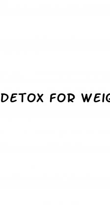 detox for weight loss