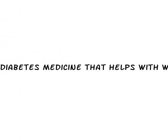 diabetes medicine that helps with weight loss