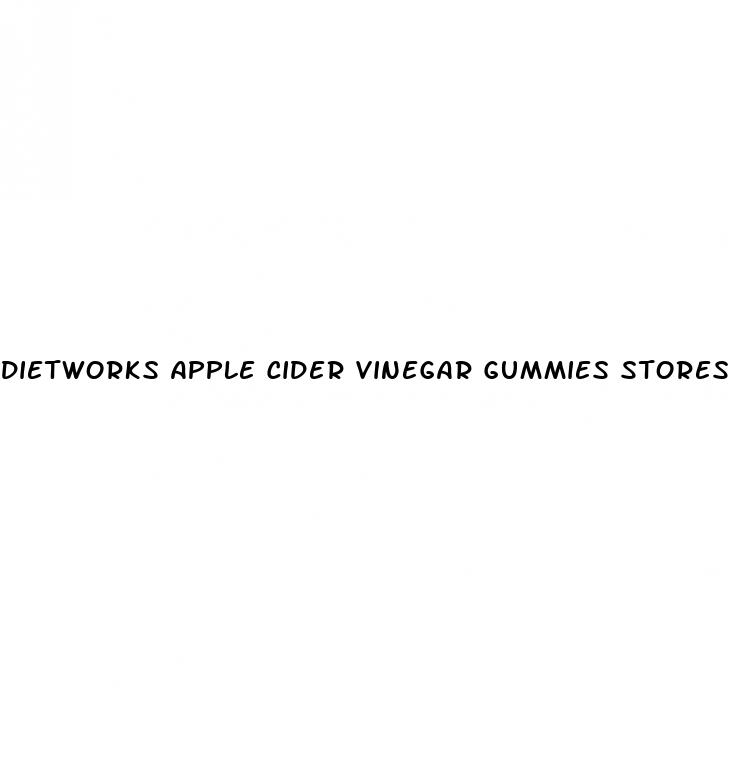 dietworks apple cider vinegar gummies stores