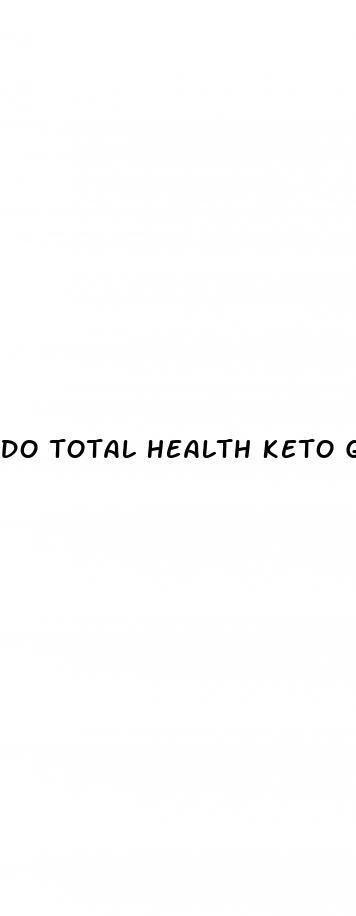 do total health keto gummies work