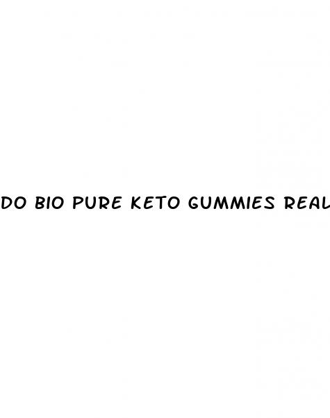 do bio pure keto gummies really work