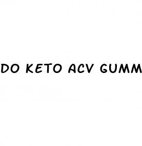 do keto acv gummies actually work