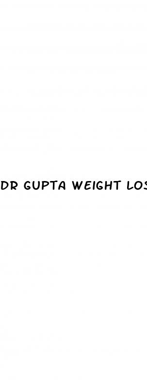 dr gupta weight loss