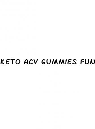 keto acv gummies funciona