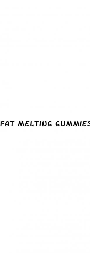 fat melting gummies
