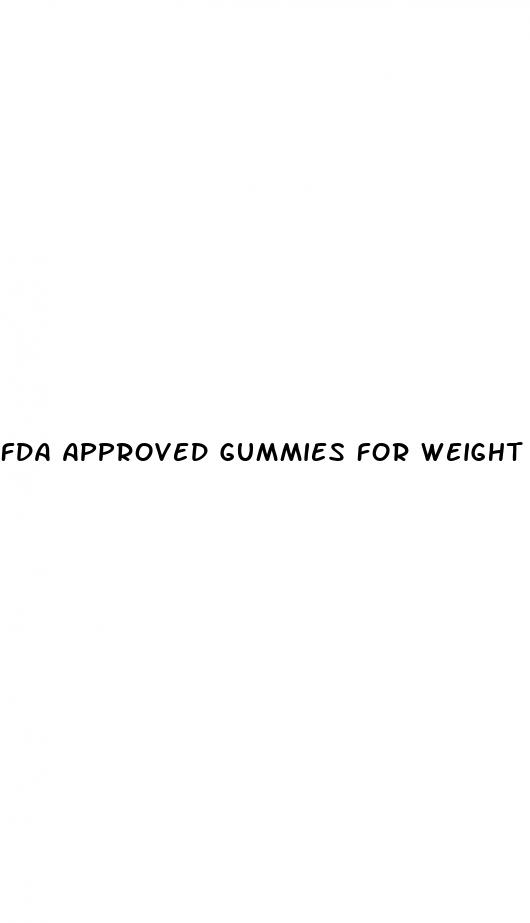 fda approved gummies for weight loss