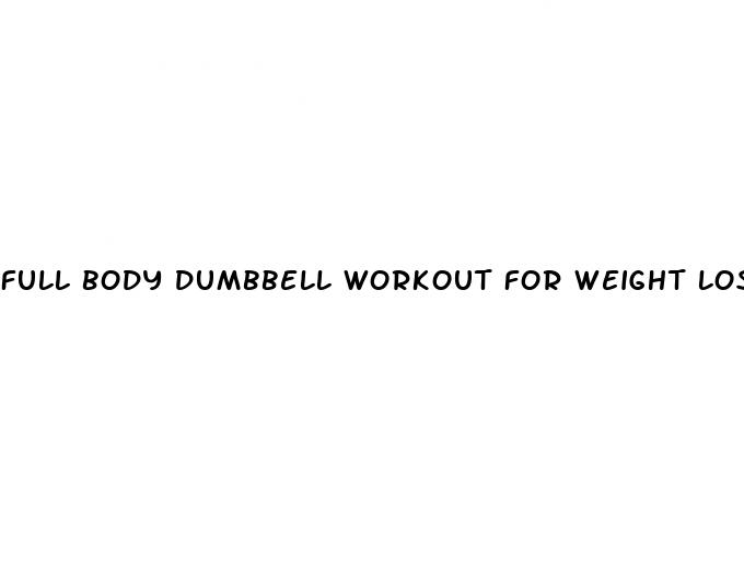 full body dumbbell workout for weight loss