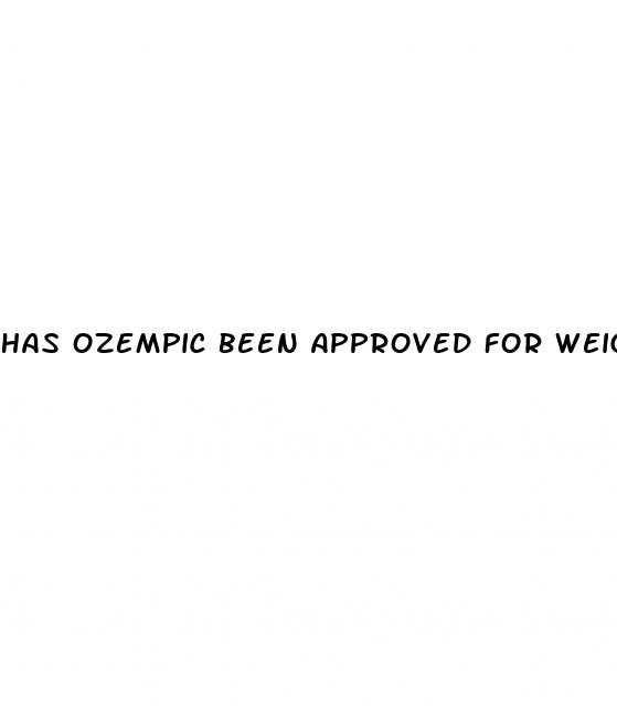 has ozempic been approved for weight loss