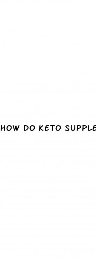 how do keto supplements work