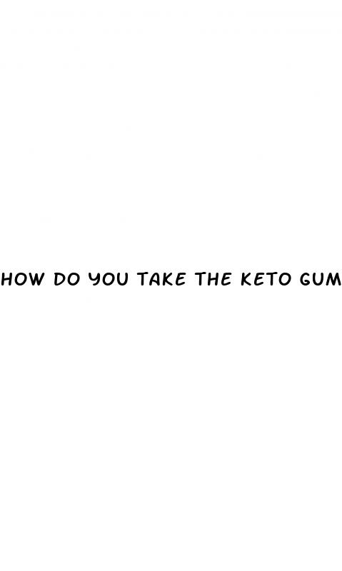 how do you take the keto gummies