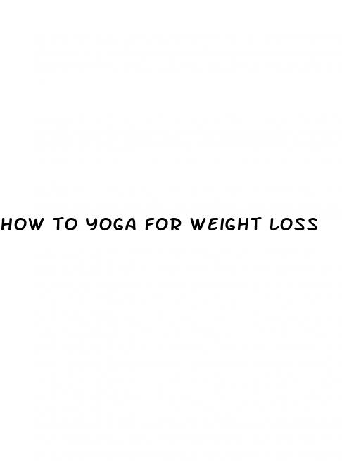 how to yoga for weight loss