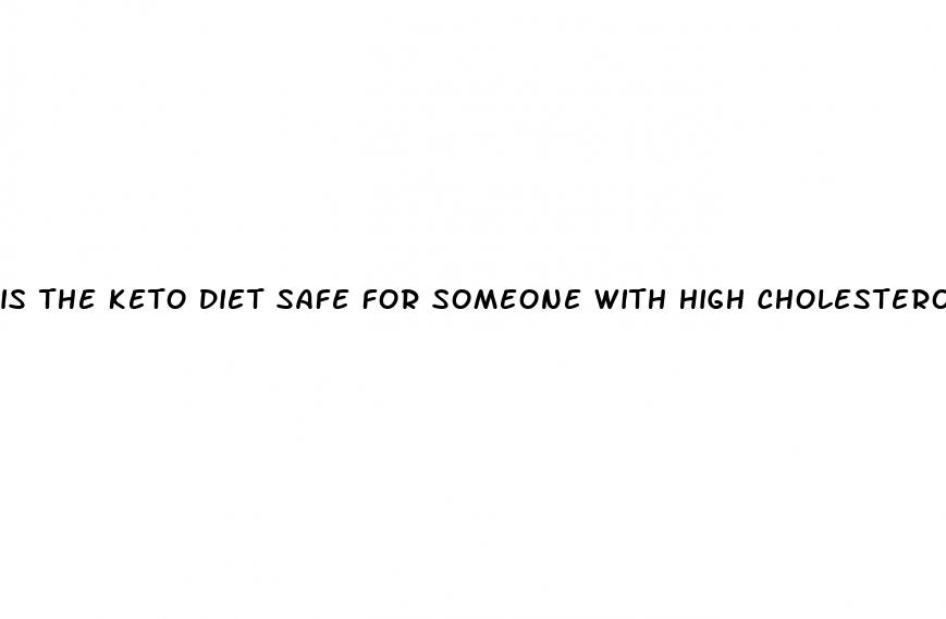 is the keto diet safe for someone with high cholesterol