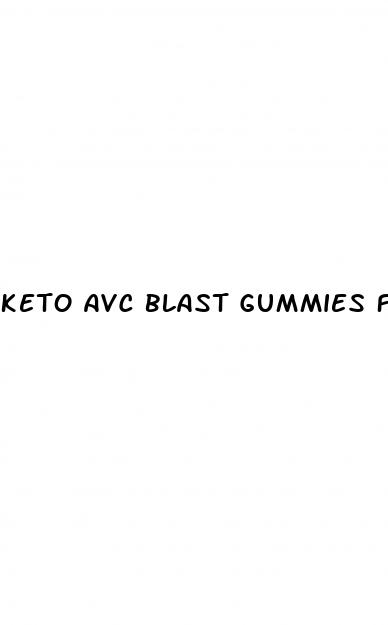 keto avc blast gummies for weight loss