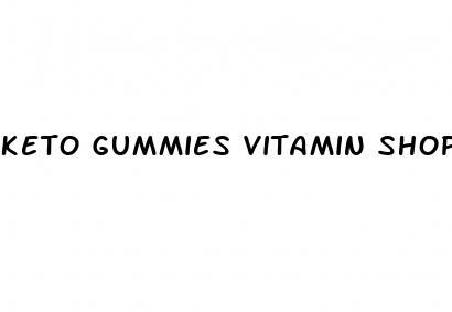 keto gummies vitamin shoppe