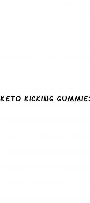 keto kicking gummies
