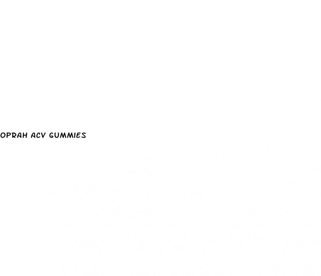 oprah acv gummies