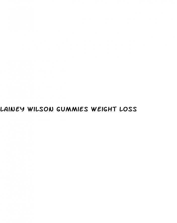 lainey wilson gummies weight loss