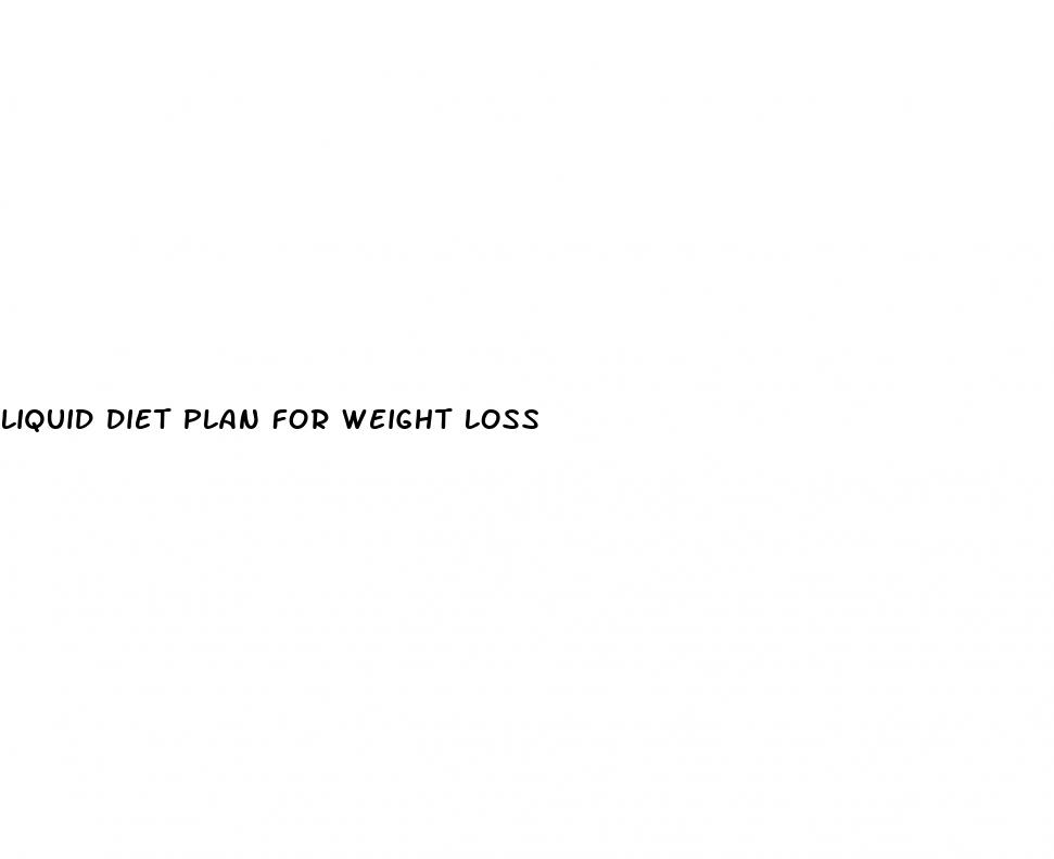 liquid diet plan for weight loss