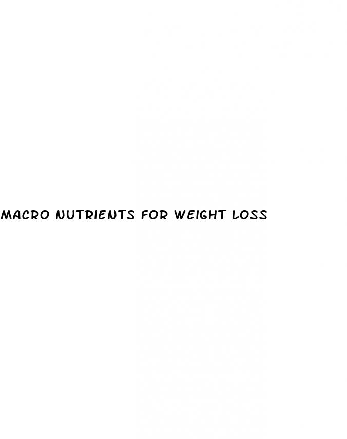 macro nutrients for weight loss