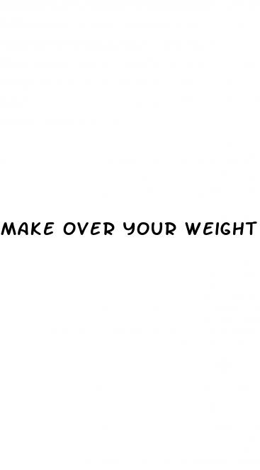 make over your weight loss strategy