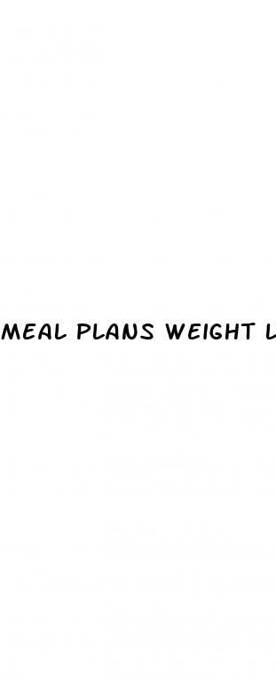 meal plans weight loss