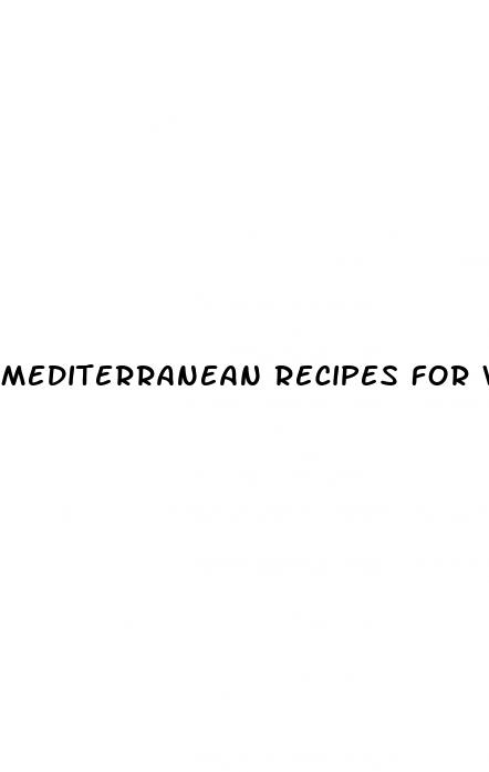 mediterranean recipes for weight loss
